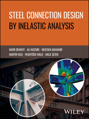 cover image of Steel Connection Design by Inelastic Analysis